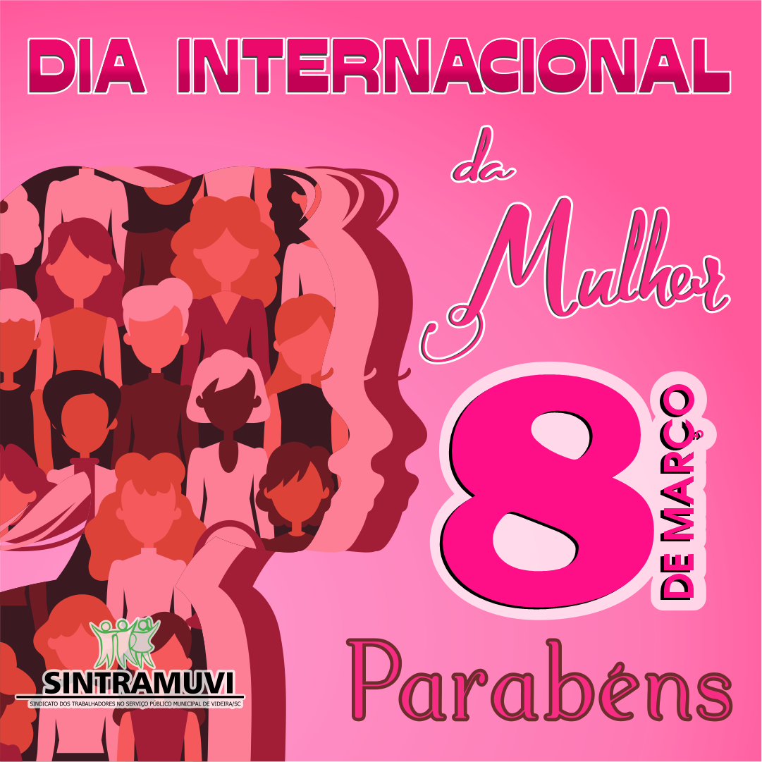 Dia Internacional da Mulher